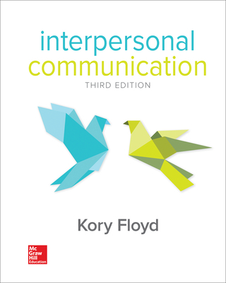 Looseleaf for Interpersonal Communication 0073523909 Book Cover