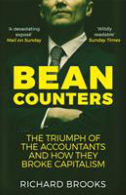Bean Counters: The Triumph of the Accountants a... 1786490315 Book Cover