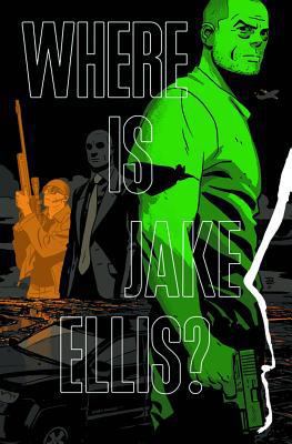 Where Is Jake Ellis? 1607067447 Book Cover