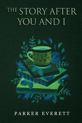The Story After You and I 178830389X Book Cover