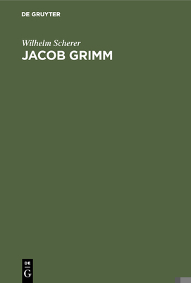 Jacob Grimm [German] 3111119866 Book Cover