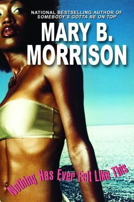 Nothing Has Ever Felt Like This B0092FSBKK Book Cover