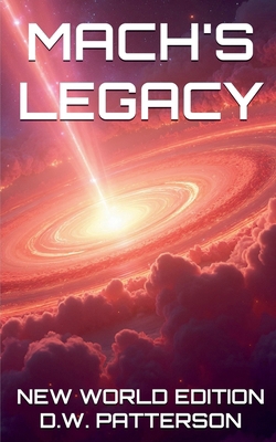 Mach's Legacy NWE B0FDKGQNCP Book Cover