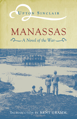 Manassas: A Novel of the War 0817310444 Book Cover