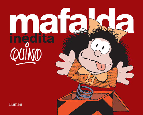 Mafalda Inédita / Mafalda Unpublished [Spanish] 8426445411 Book Cover
