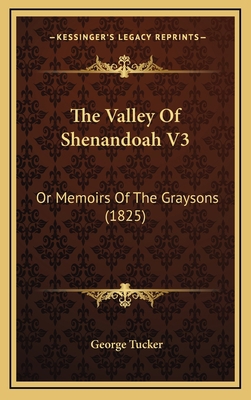The Valley Of Shenandoah V3: Or Memoirs Of The ... 1167107004 Book Cover