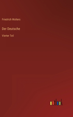 Der Deutsche: Vierter Teil [German] 3368625292 Book Cover
