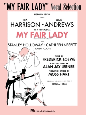 My Fair Lady: Vocal Selections 0881880973 Book Cover