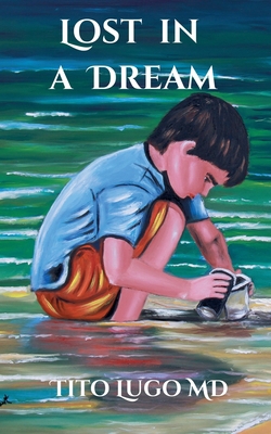 Lost in a Dream B0DYL4CX57 Book Cover