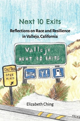 Next 10 Exits: Reflections on Race and Resilien... 1943301018 Book Cover