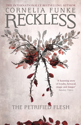 Reckless I: The Petrified Flesh 1782691243 Book Cover