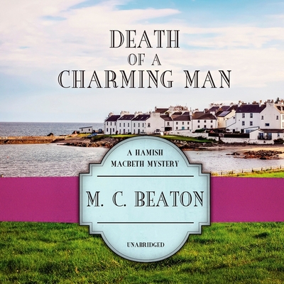 Death of a Charming Man Lib/E 1094151653 Book Cover