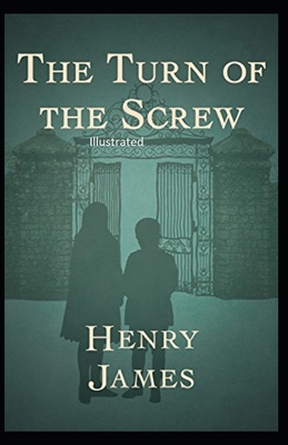 Paperback The Turn of the Screw Illustrated Book