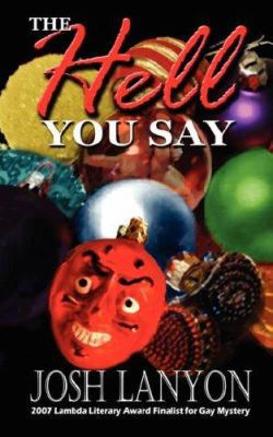 The Hell You Say (Adrien English) 1934531014 Book Cover