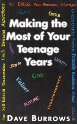 Making Most Your Teenage Years 1562294563 Book Cover