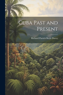 Cuba Past and Present 102210957X Book Cover