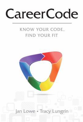 CareerCode: Know Your Code, Find Your Fit 1592984681 Book Cover
