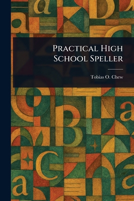 Practical High School Speller 1023187868 Book Cover