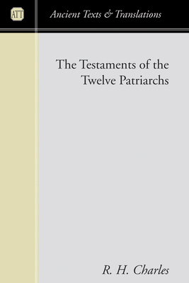 The Testaments of the Twelve Patriarchs 1592445977 Book Cover