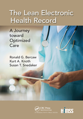 The Lean Electronic Health Record: A Journey to... 0367735385 Book Cover