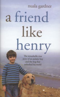 A Friend Like Henry 0340934018 Book Cover
