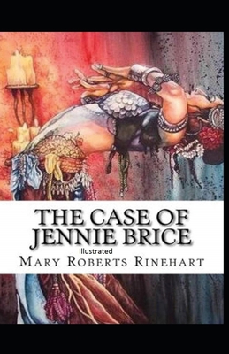 The Case of Jennie Brice Illustrated B093B237TT Book Cover