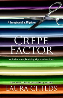 Crepe Factor [Large Print] 1410493725 Book Cover