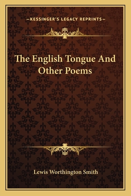 The English Tongue And Other Poems 116370184X Book Cover