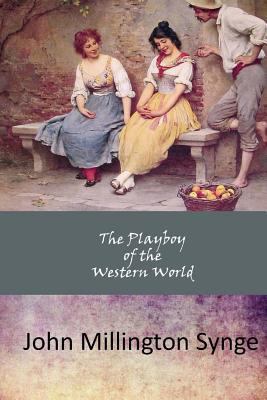 The Playboy of the Western World 154666114X Book Cover