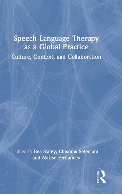 Speech Language Therapy as a Global Practice: C... 1032529733 Book Cover