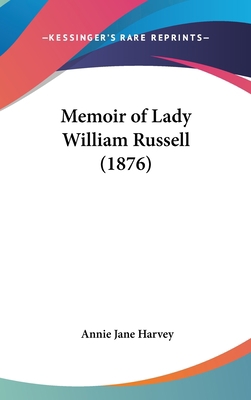 Memoir of Lady William Russell (1876) 1162189142 Book Cover