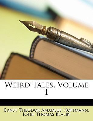 Weird Tales, Volume 1 1147162506 Book Cover