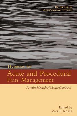 Hypnosis for Acute and Procedural Pain Manageme... 1946832103 Book Cover