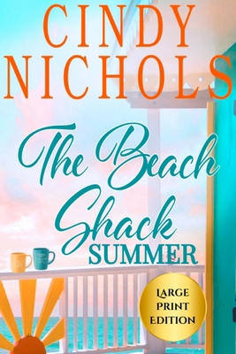 The Beach Shack Summer Large Print Edition [Large Print] B0GC4ZYFKD Book Cover