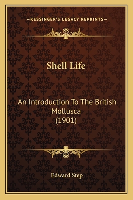 Shell Life: An Introduction To The British Moll... 1163989312 Book Cover
