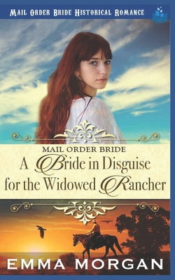 Mail Order Bride: A Bride in Disguise for the W... 1729487998 Book Cover