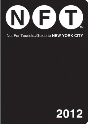 Not for Tourists Guide to New York City [With Map] 1616085258 Book Cover