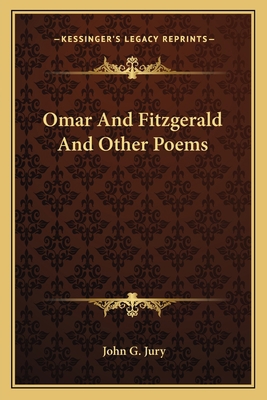 Omar And Fitzgerald And Other Poems 1163707546 Book Cover