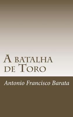 A batalha de Toro [Portuguese] 1978096593 Book Cover