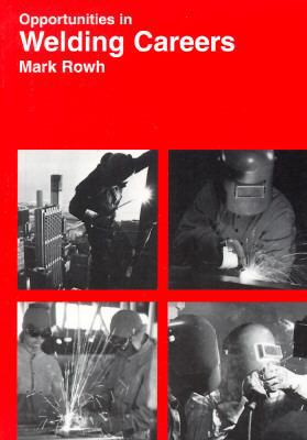 Opportunities in Welding Careers 0844246697 Book Cover