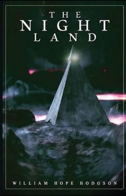 The Night Land Annotated B09CTP5WQ6 Book Cover