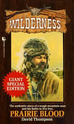 Wilderness Giant: Prairie Blood 0843936797 Book Cover