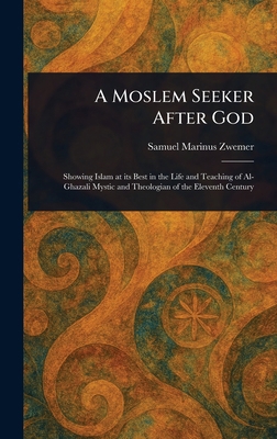 A Moslem Seeker After God 1023594811 Book Cover