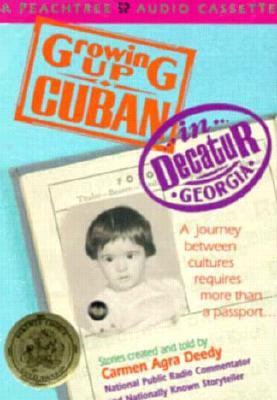 Growing Up Cuban in Decatur, Georgia 156145060X Book Cover