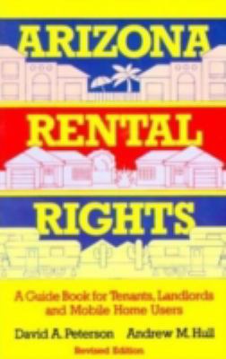 Arizona Rental Rights: A Guide Book for Tenants... 1558381910 Book Cover