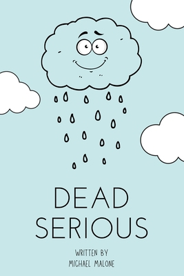 Dead Serious B08TW3NMMZ Book Cover