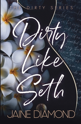 Dirty Like Seth 1989273785 Book Cover