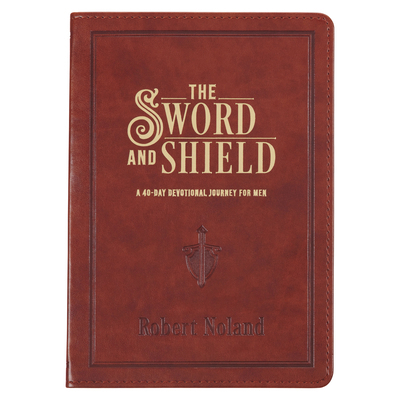 The Sword and Shield a 40 Day Devotional for Me... 1639524061 Book Cover