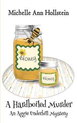 A Hardboiled Murder, An Aggie Underhill Mystery... 1707662908 Book Cover