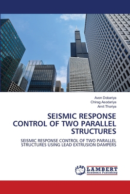 Seismic Response Control of Two Parallel Struct... 6208423457 Book Cover